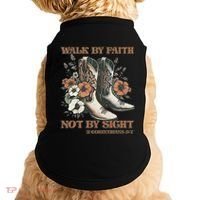 Faith We Walk By Faith Not By Sight Christian Doggie Tank thumb 0