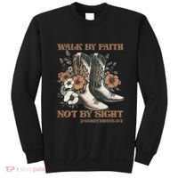 Faith We Walk By Faith Not By Sight Christian Sweatshirt thumb 0