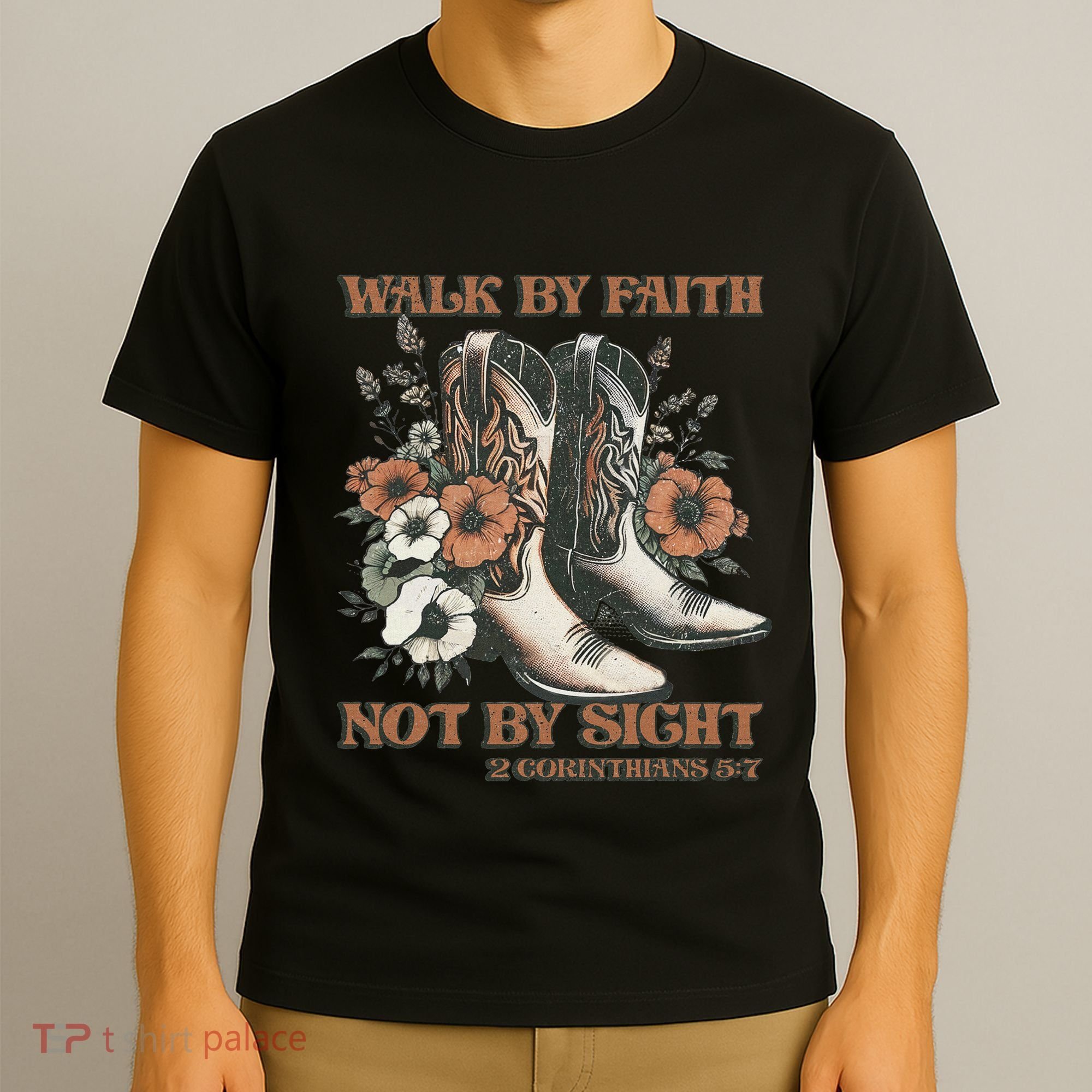Faith We Walk By Faith Not By Sight Christian T-Shirt