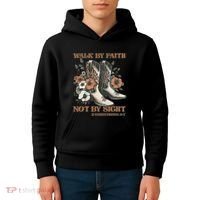 Faith We Walk By Faith Not By Sight Christian Kids Hoodie thumb 4