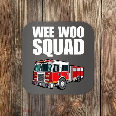 Funny Wee Woo Squad Fire Truck Design Coaster