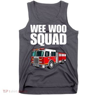 Funny Wee Woo Squad Fire Truck Design Tank Top