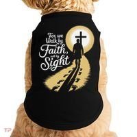For We Walk Faith Not By Sight Christian Bible Verse Doggie Tank thumb 0