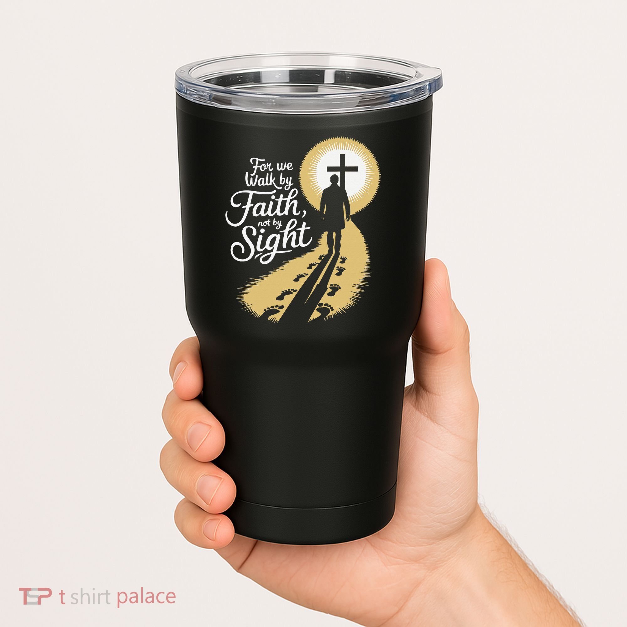 For We Walk Faith Not By Sight Christian Bible Verse Tumbler