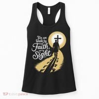 For We Walk Faith Not By Sight Christian Bible Verse Women's Tank Top thumb 0