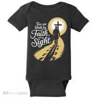 For We Walk Faith Not By Sight Christian Bible Verse Baby Bodysuit thumb 0