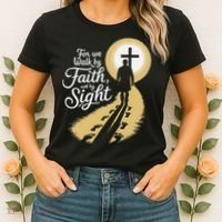 For We Walk Faith Not By Sight Christian Bible Verse Women's T-Shirt thumb 2