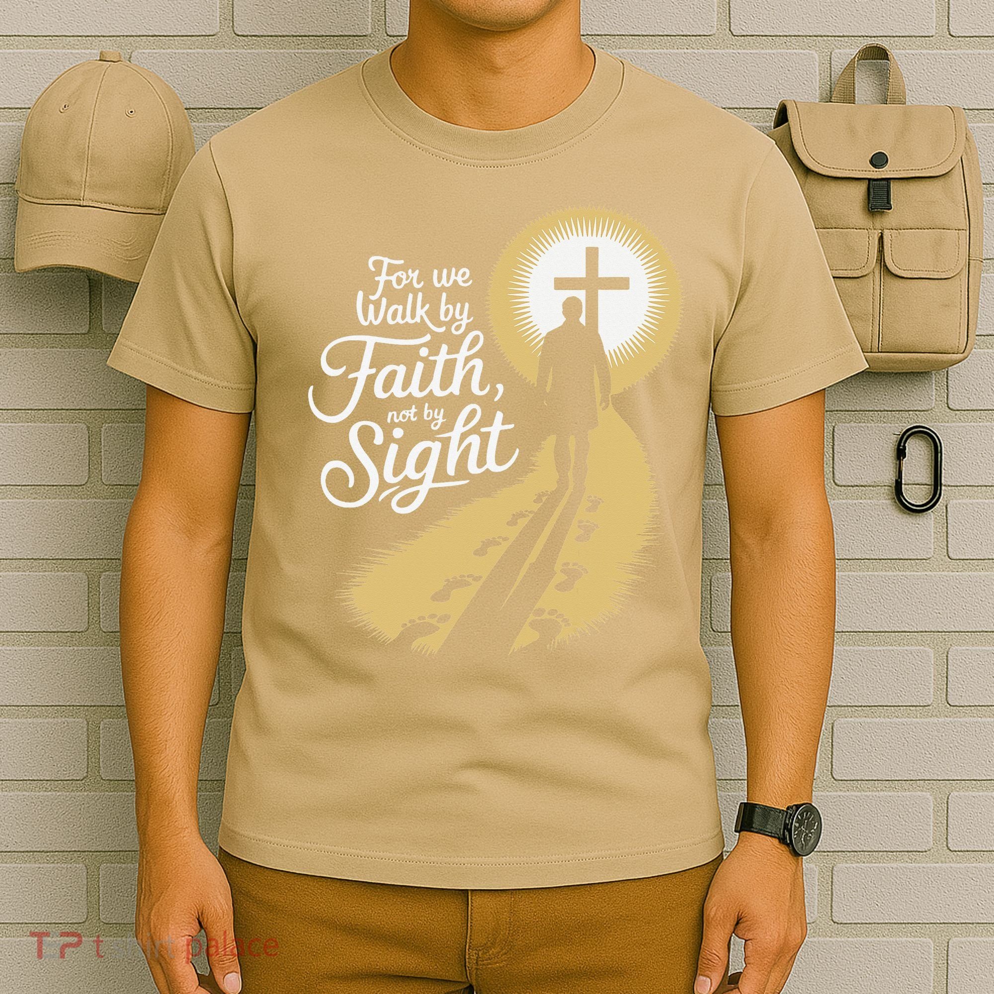 For We Walk Faith Not By Sight Christian Bible Verse T-Shirt