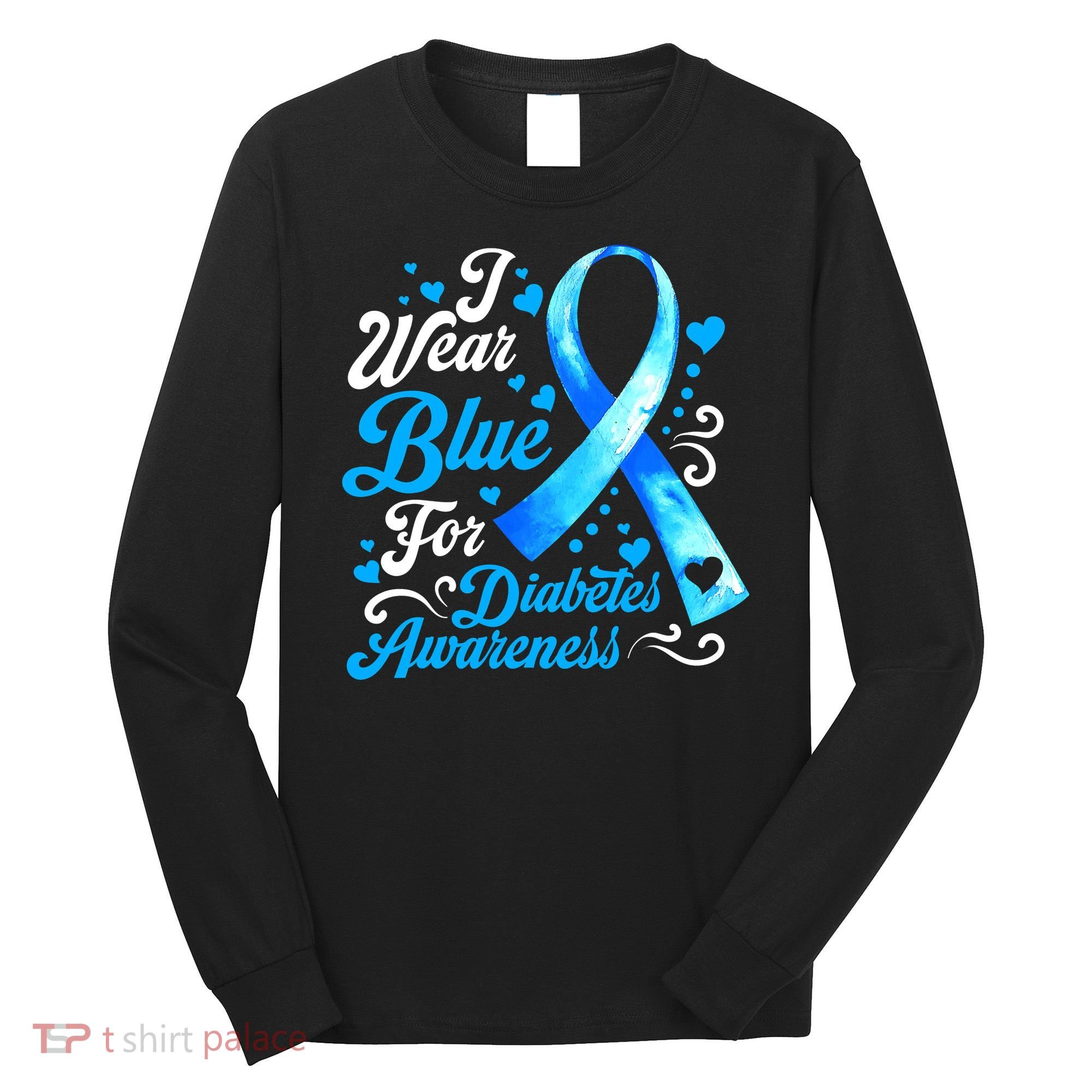 Funny We Wear Blue Ribbon Diabetes Awareness Gift  Long Sleeve Shirt