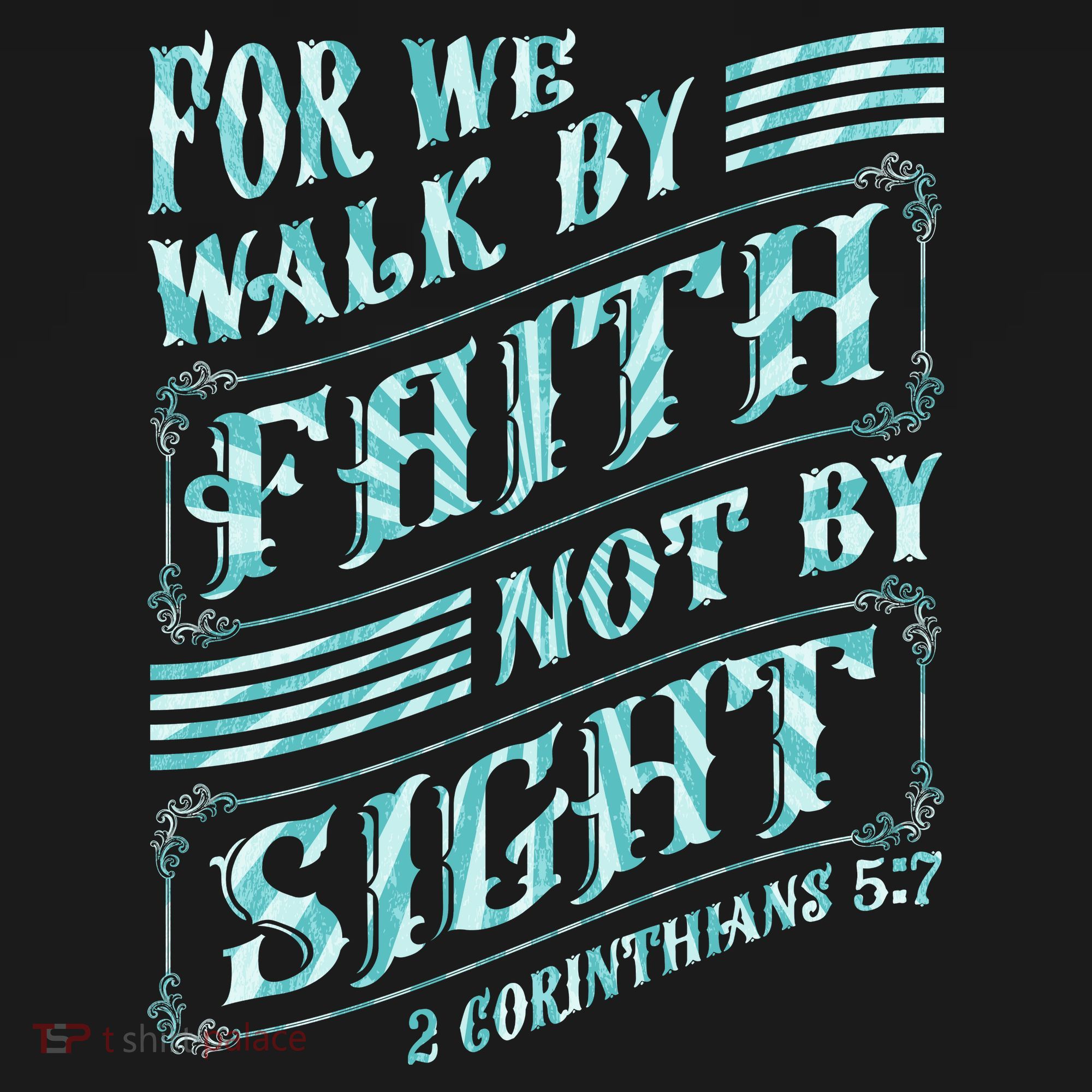 For We Walk By Faith Not By Sight Bucket Hat