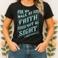For We Walk By Faith Not By Sight Women's T-Shirt thumb 2