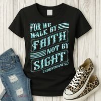 For We Walk By Faith Not By Sight Women's T-Shirt thumb 3
