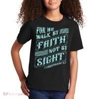For We Walk By Faith Not By Sight Kids T-Shirt thumb 2