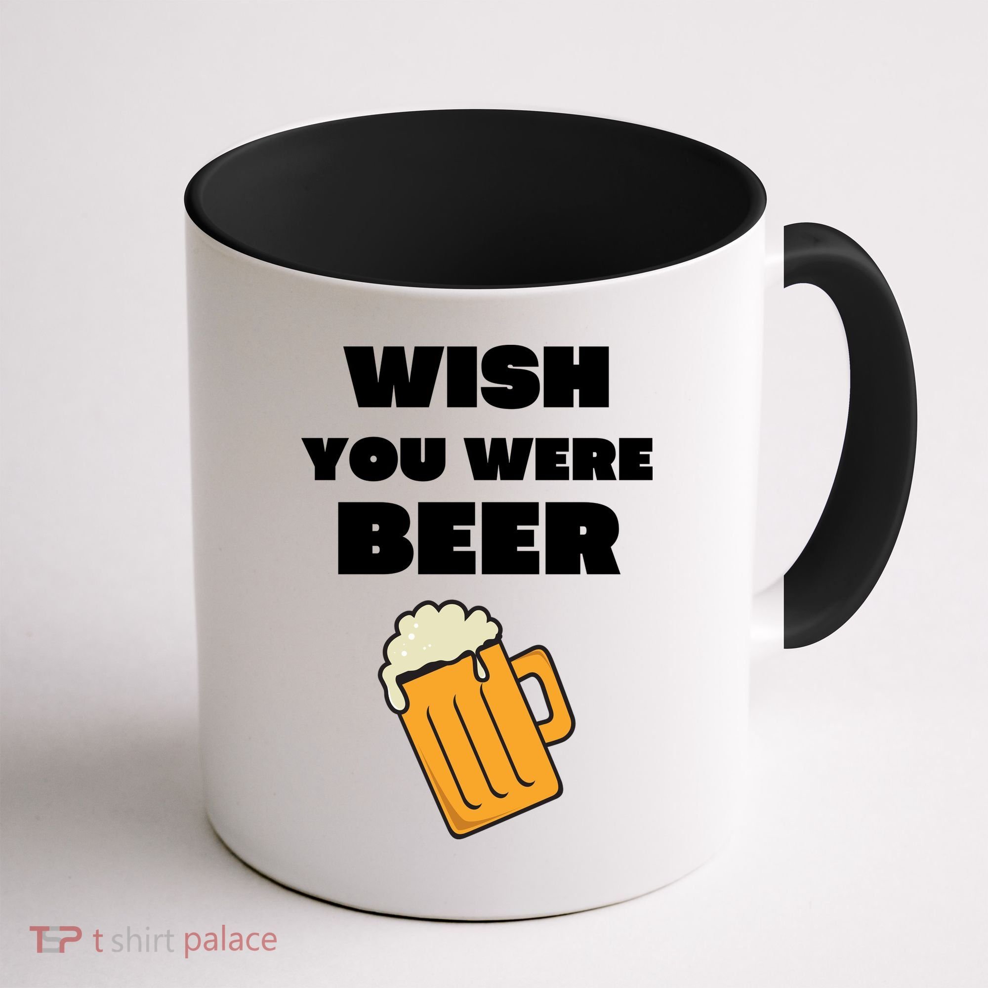 Funny Wish You Were Beer Coffee Mug