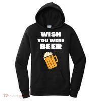 Funny Wish You Were Beer Women's Hoodie thumb 0