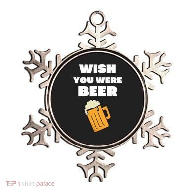 Funny Wish You Were Beer Ornament