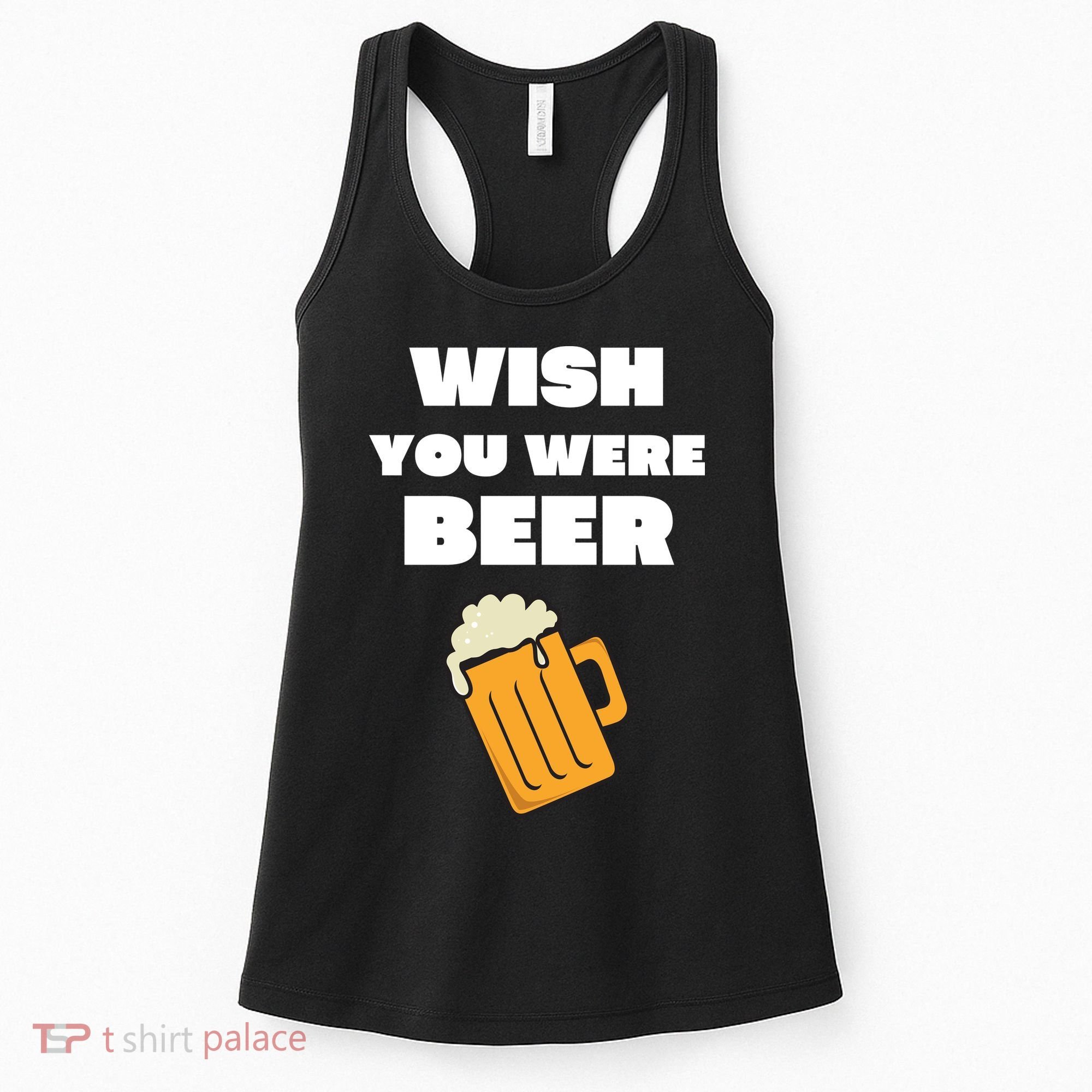 Funny Wish You Were Beer Women's Tank Top