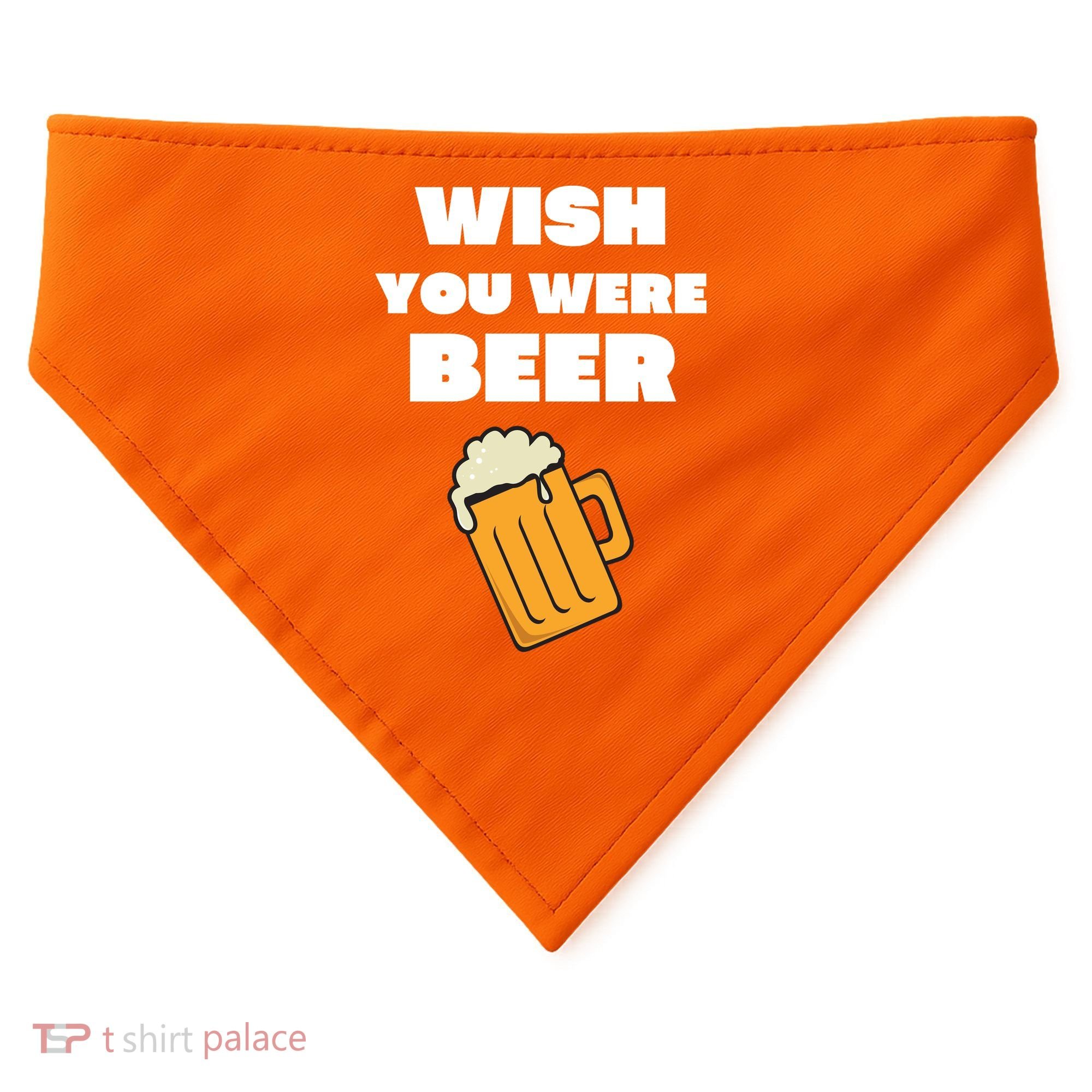 Funny Wish You Were Beer USA-Made Doggie Bandana