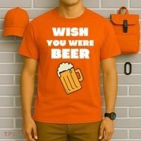 Funny Wish You Were Beer T-Shirt thumb 6