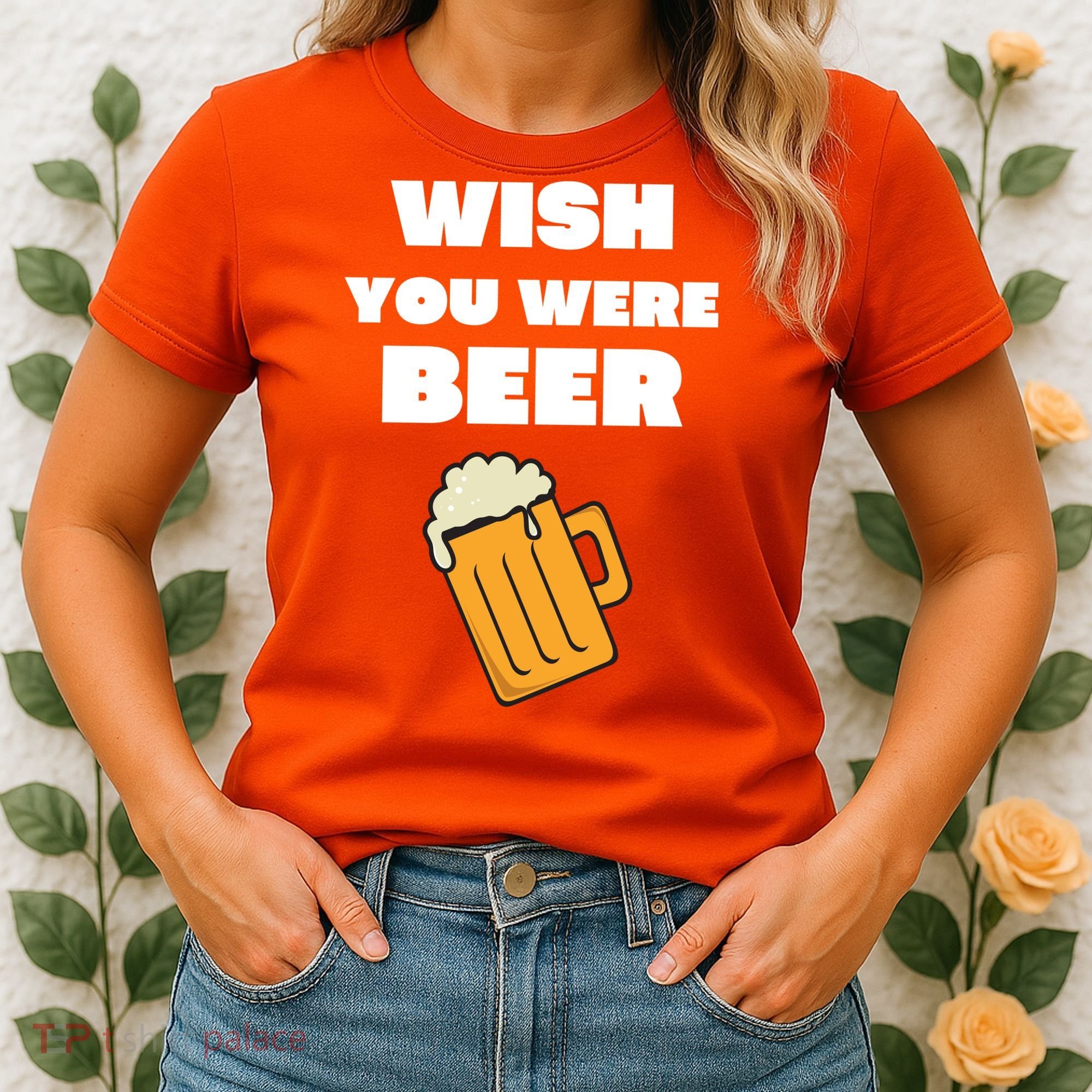 Funny Wish You Were Beer Women's T-Shirt