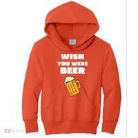 Funny Wish You Were Beer Kids Hoodie thumb 0