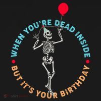 Funny When You're Dead Inside But It's Your Birthday Skeleton Women's Tank Top thumb 5