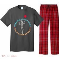Funny When You're Dead Inside But It's Your Birthday Skeleton Pajama Set thumb 0