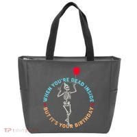 Funny When You're Dead Inside But It's Your Birthday Skeleton Tote Bag thumb 0