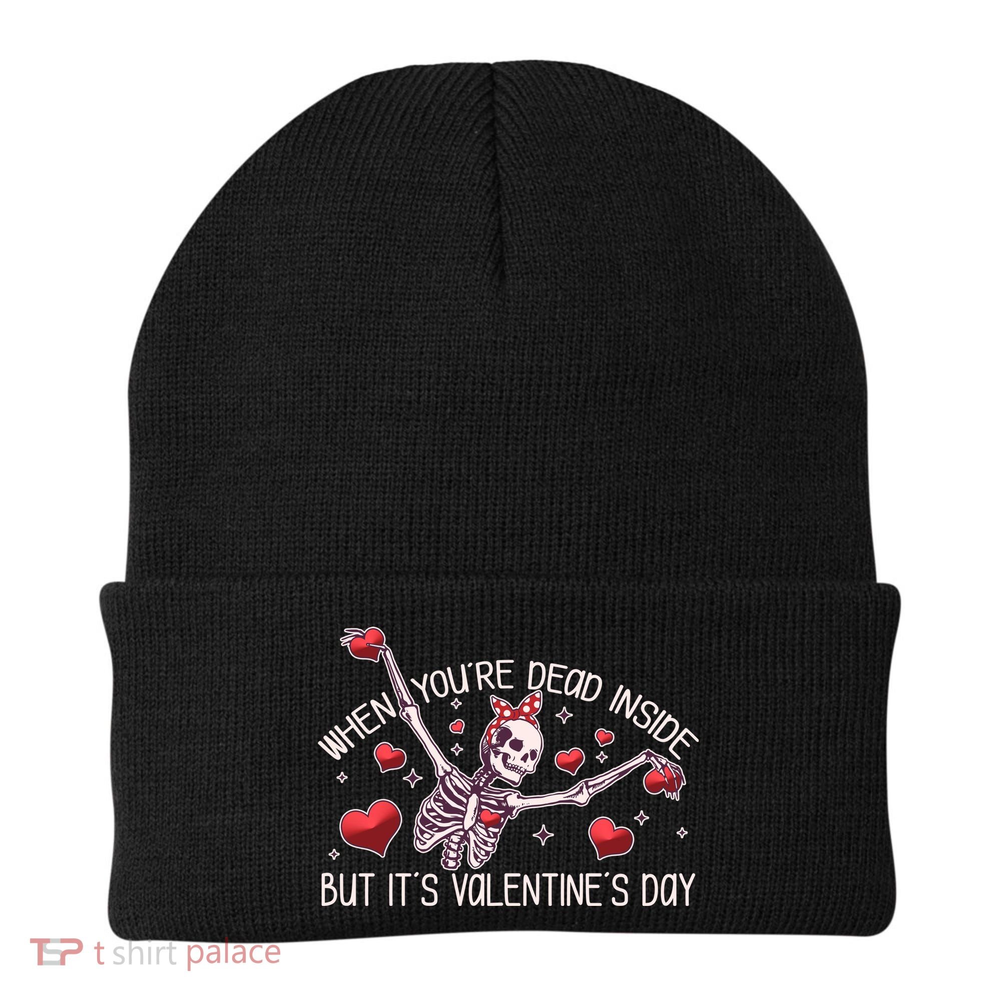 Funny When You're Dead Inside But It's Valentine's Day Heart Skeleton Beanie