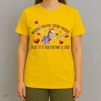 Funny When You're Dead Inside But It's Valentine's Day Heart Skeleton T-Shirt thumb 4