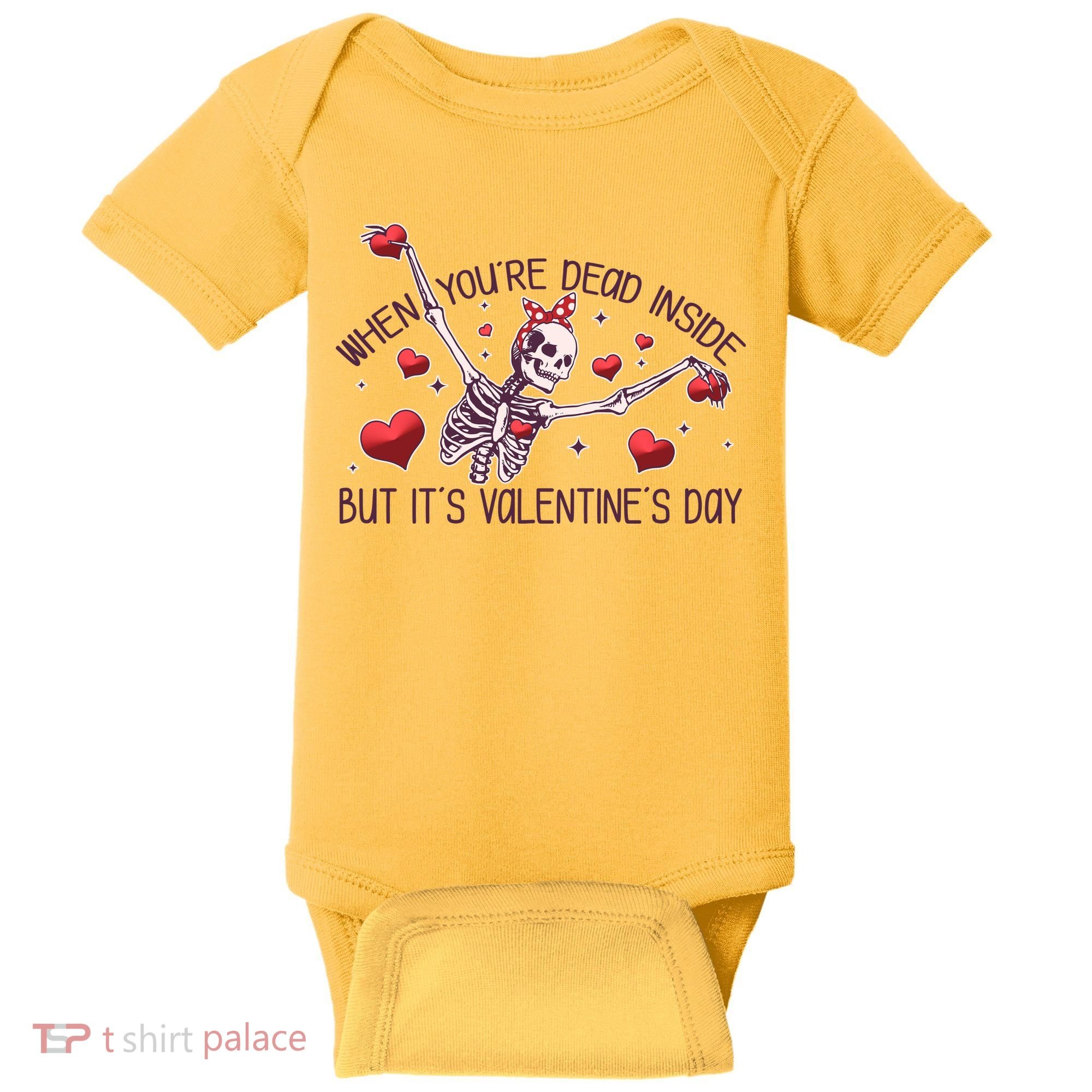 Funny When You're Dead Inside But It's Valentine's Day Heart Skeleton Baby Bodysuit