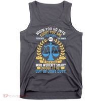 Funny When You Go Into Court Tank Top thumb 0
