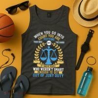 Funny When You Go Into Court Tank Top thumb 4