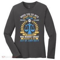 Funny When You Go Into Court Women's Long Sleeve Shirt thumb 0