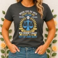 Funny When You Go Into Court Women's T-Shirt thumb 2