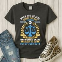 Funny When You Go Into Court Women's T-Shirt thumb 3