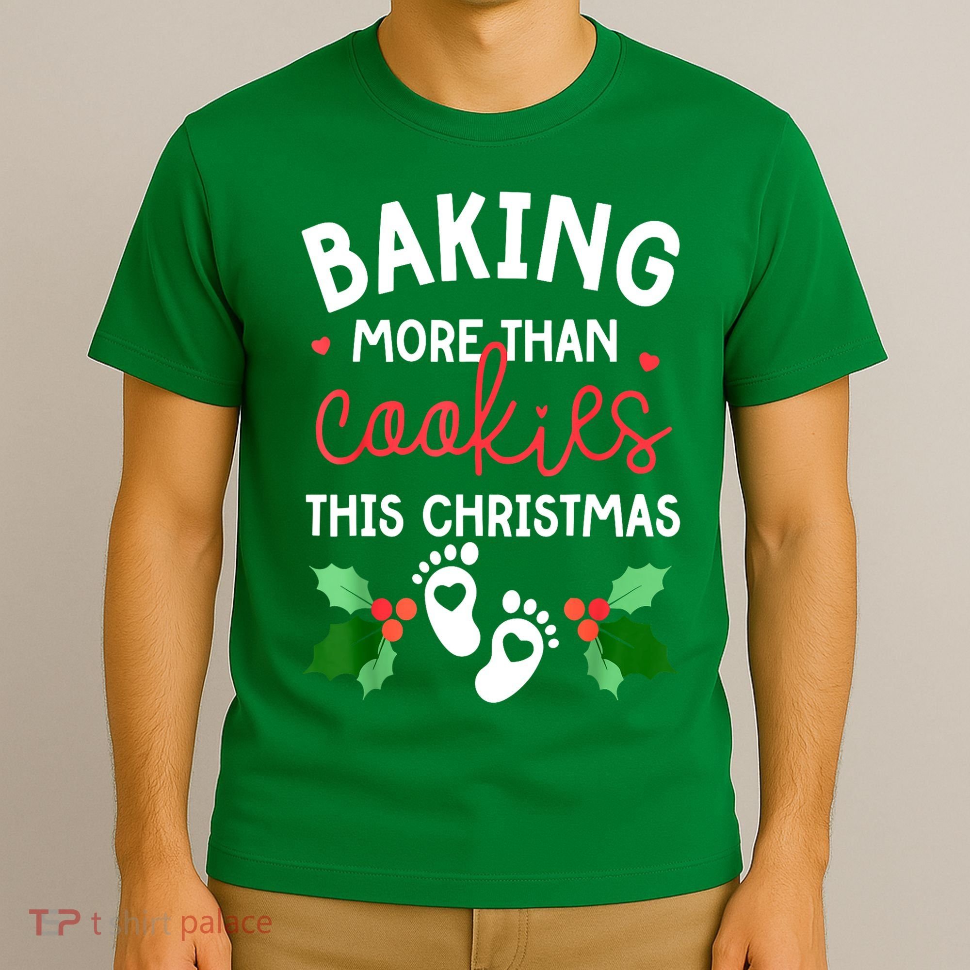 Funny Xmas Baking More Than Cookies This Christmas Mother To Be Women Gift T-Shirt