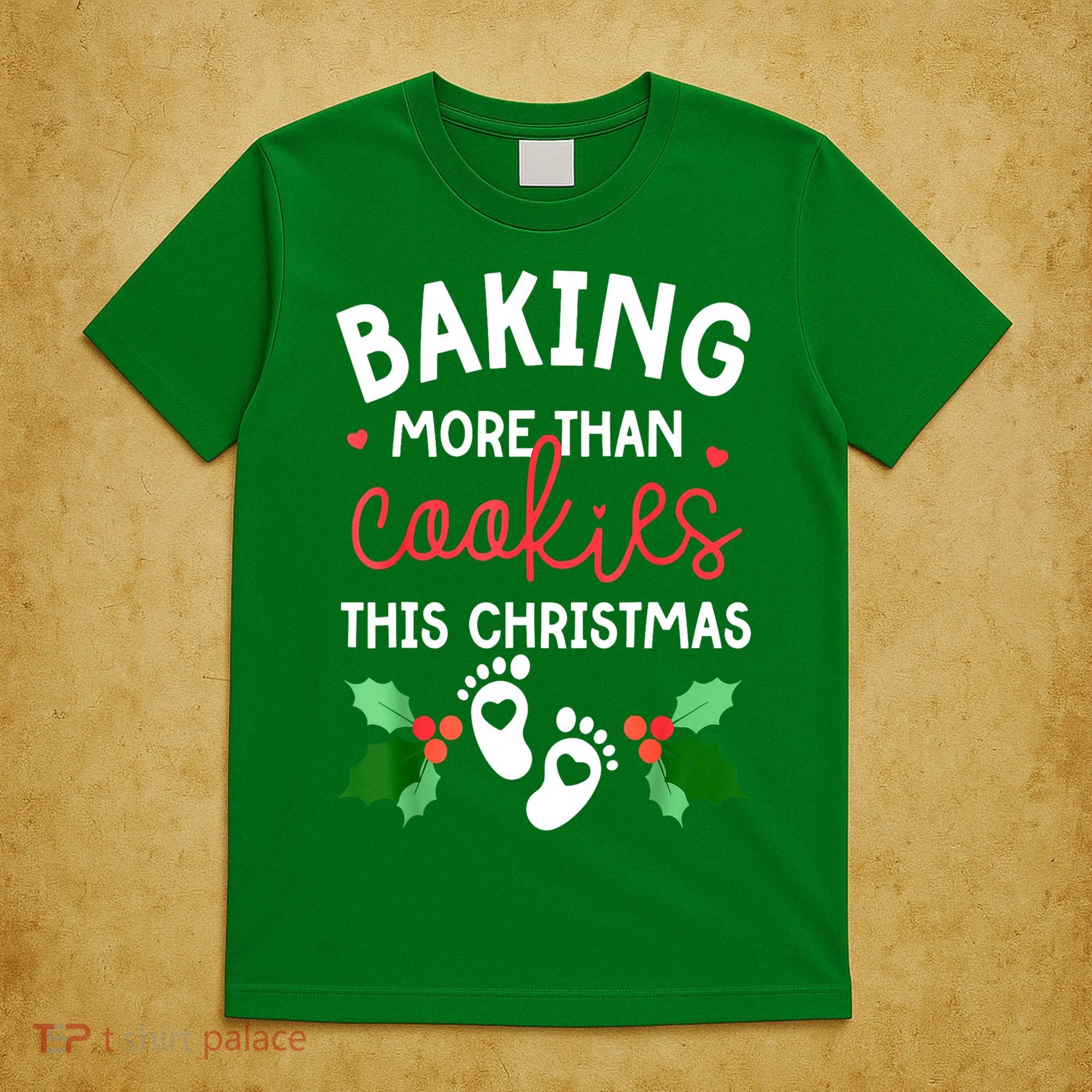 Funny Xmas Baking More Than Cookies This Christmas Mother To Be Women Gift T-Shirt