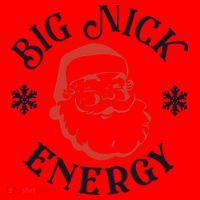 Funny Xmas Big Nick Energy Christmas Santa Claus Santa Hat thumb 1
