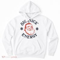 Funny Xmas Big Nick Energy Christmas Santa Claus Hoodie thumb 0