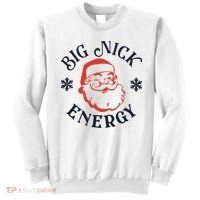 Funny Xmas Big Nick Energy Christmas Santa Claus Sweatshirt thumb 0