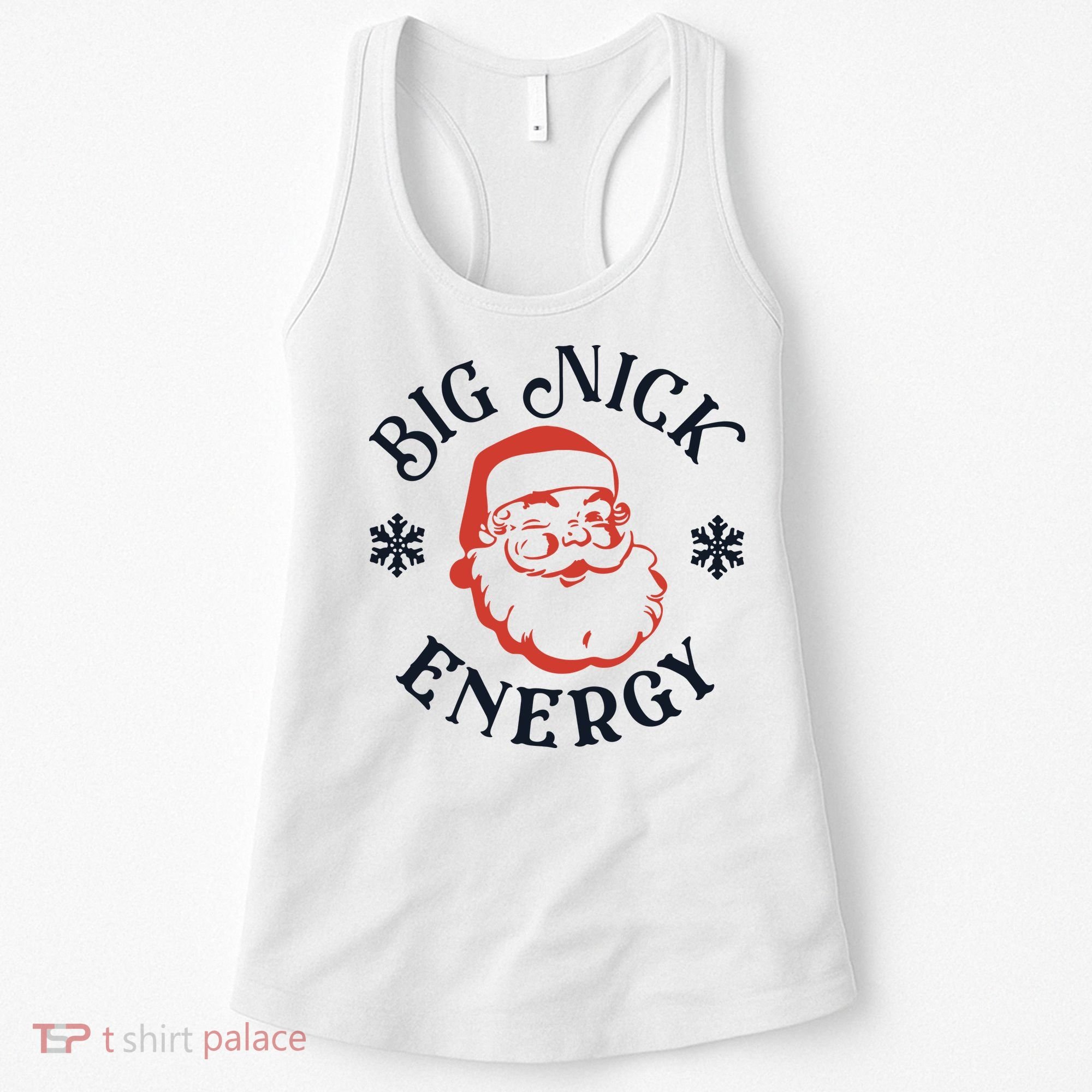 Funny Xmas Big Nick Energy Christmas Santa Claus Women's Tank Top