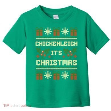 Funny Xmas Chickenleigh Its Sweater Ugly Christmas Gift Toddler T-Shirt