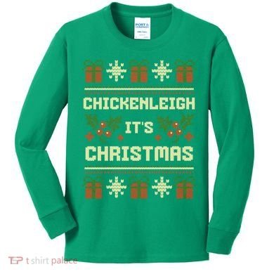 Funny Xmas Chickenleigh Its Sweater Ugly Christmas Gift Kids Long Sleeve Shirt