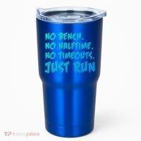 Funny Xc Cross Country Running Gift No Bench No Halftime Gift Tumbler thumb 0