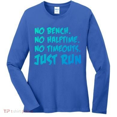 Funny Xc Cross Country Running Gift No Bench No Halftime Gift Women's Long Sleeve Shirt