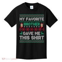 Funny Xmas Gift From Brother To Sisters Brothers Gift Kids T-Shirt thumb 0