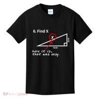 Find X Here It Is That Was Easy Kids T-Shirt thumb 0