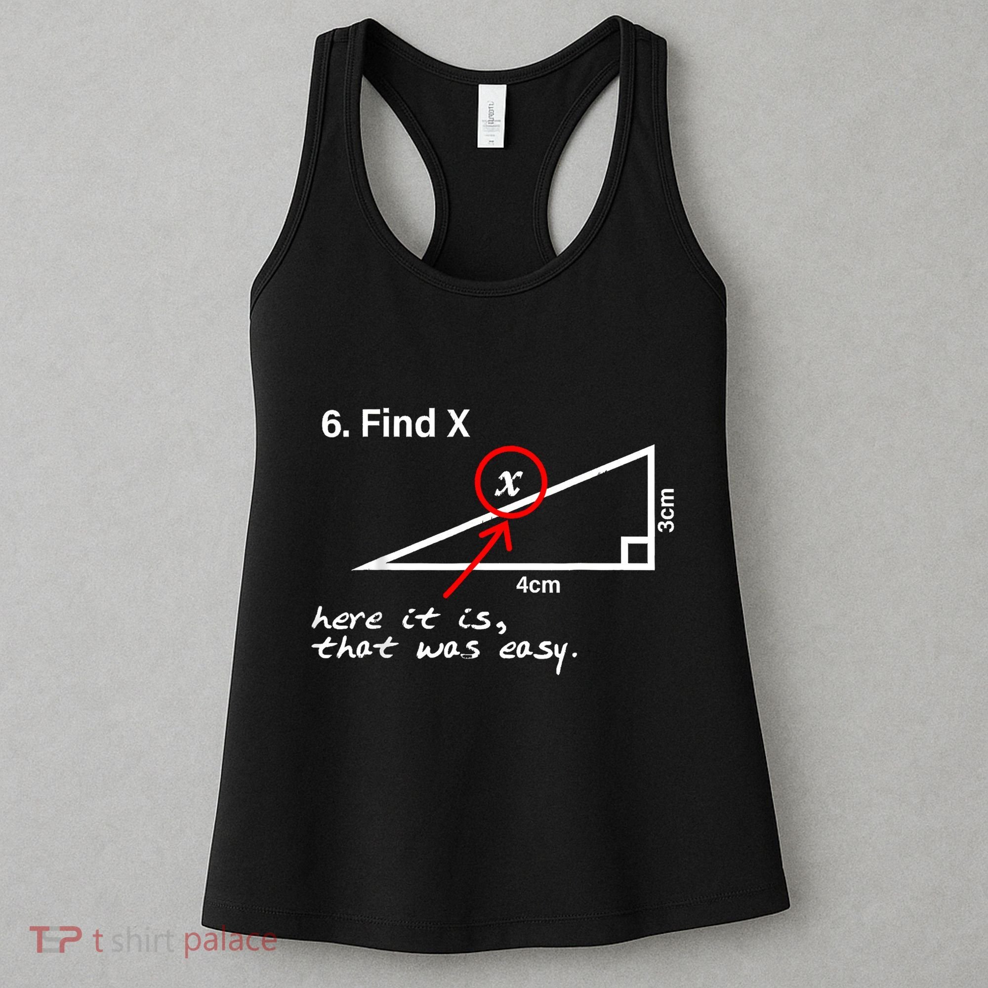 Find X Here It Is That Was Easy Funny Math Lover Women's Tank Top