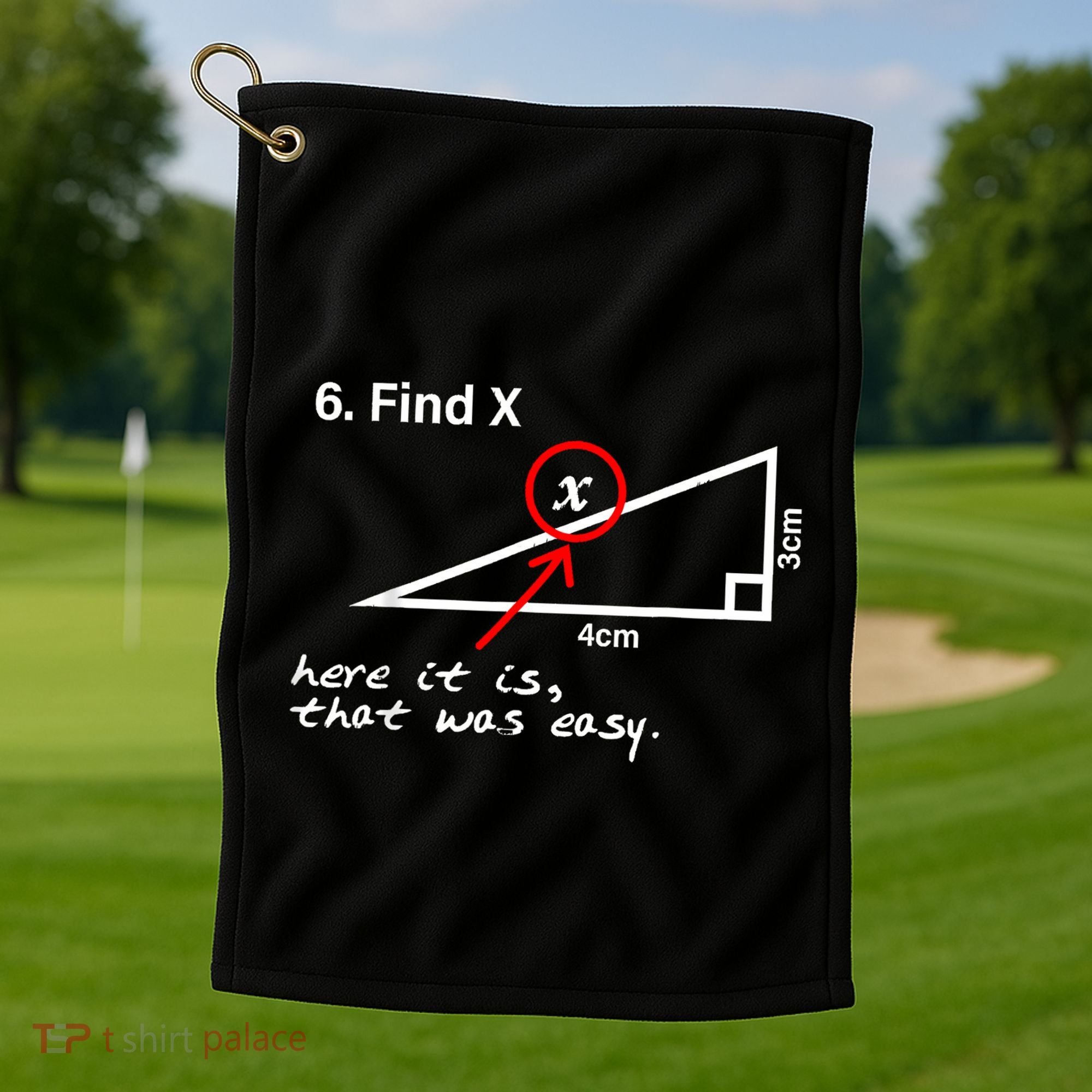Find X Here It Is That Was Easy Funny Math Lover Golf Towel